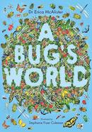 A Bug's World