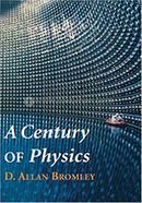 A Century Of Physics