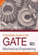 A Complete Guide to The GATE Mechanical Engineering 