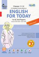 A Complete Practice Book on English for Today 1st and 2nd Papers Class 11-12 - HSC