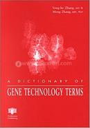 A Dictionary of Gene Technology Terms