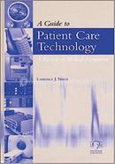 A Guide to Patient Care Technology