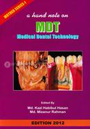 A Hand Note on MDT (Medical Dental Technology) - Mother Series-I