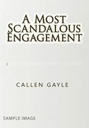 A Most Scandalous Engagement