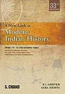 A New Look at Modern Indian History : From 1707 to The Modern Times 