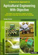 A Numerical Approach in Agricultural Engineering with Objective 