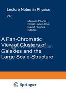 A Pan-Chromatic View of Clusters of Galaxies and the Large-Scale Structure