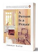 A Person Is a Prayer