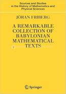 A Remarkable Collection of Babylonian Mathematical Texts - Sources and Studies in the History of Mathematics and Physical Sciences