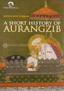 A Short History of Aurangzeb
