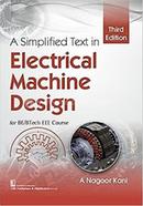 A Simplified Text In Electrical Machine Design For BE/BTech EEE Course