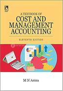 A TEXTBOOK OF COST AND MANAGEMENT ACCOUNTING