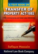 A Text Book on Transfer of Property Act - 1882