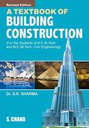 A Textbook of Building Construction