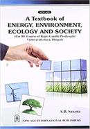 A Textbook of Energy, Environment, Ecology and Society