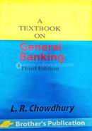 A Textbook on General Banking