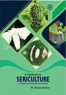 A Textbook on Sericulture