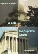 A Tale of Two Supreme Courts