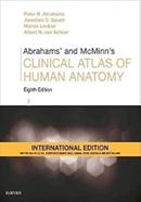 Abrahams' and McMinn's Clinical Atlas of Human Anatomy : 8th Edition