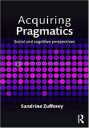 Acquiring Pragmatics