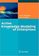 Active Knowledge Modeling of Enterprises