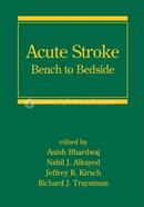 Acute Stroke: Bench to Bedside