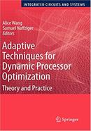 Adaptive Techniques for Dynamic Processor Optimization