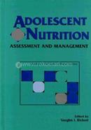 Adolescent Nutrition: Assessment and Management