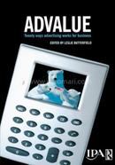Advalue : Twenty Ways Advertising Works For Business