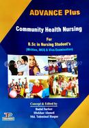 Advance Plus Community Health Nursing - For B.SC in Nursing Students