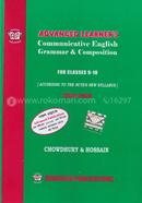 Advanced Learners Communicative English Grammar and Composition With - (For Class 9-10)