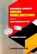 Advanced Learner's English Model Questions - Class 6