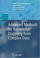 Advanced Methods for Knowledge Discovery from Complex Data