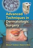 Advanced Techniques in Dermatologic Surgery 
