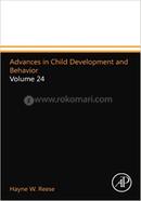 Advances in Child Development and Behavior - Volume 30