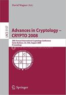 Advances in Cryptology - CRYPTO 2008 - Lecture Notes in Computer Science-5157