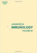 Advances in Immunology - Volume 84