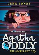 Agatha Oddly : The Secret Key