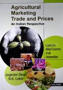 Agricultural Marketing Trade and Prices an Indian Perspective