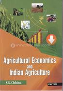 Agriculture Economics And Indian Agriculture