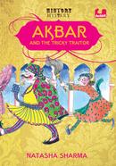 Akbar and the Tricky Traitor