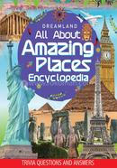 All About Amazing Places Encyclopedia 