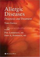 Allergic Diseases : Diagnosis and Treatment