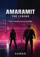 Amaramit - The Legend : Part I