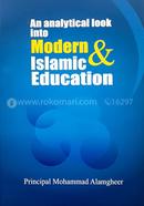 An Analytical Look into Modern and Islamic Education