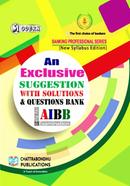 An Exclusive Suggestion With Solutions And Question Bank For AIBB