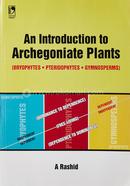 An Introduction to Archegoniate Plants