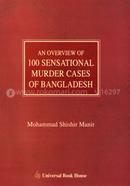 An Overview of 100 Sensational Murder Cases of Bangladesh