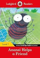 Anansi Helps a Friend : Level 1