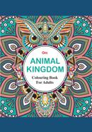 Animal Kingdom : Colouring Book for Adults